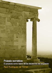 Poiesis somática - Raul Rodriguez de Torres - E-Book
