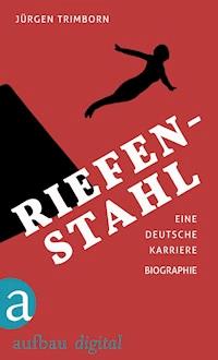 Riefenstahl - Jürgen Trimborn - E-Book