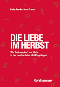 Die Liebe im Herbst - Anne Franke - E-Book