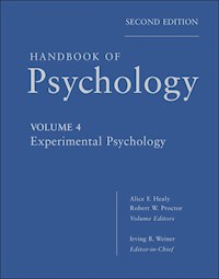 Handbook of Psychology, Volume 4, Experimental Psychology - Irving B. Weiner - E-Book