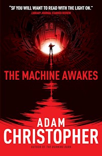 The Machine Awakes - Adam Christopher - E-Book