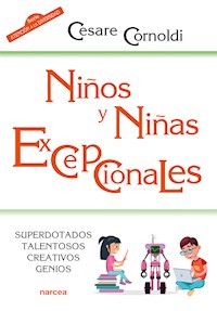Niños y niñas excepcionales - Cesare Cornoldi - E-Book