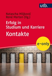 Erfolg in Studium und Karriere – Kontakte - Natascha Miljković - E-Book