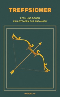 Treffsicher - Mareike W. - E-Book