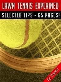 Lawn Tennis Explained - Jeannine Hill - E-Book
