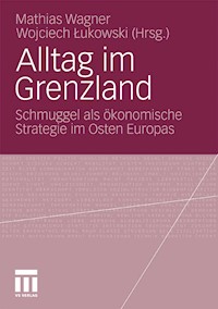 Alltag im Grenzland -  - E-Book