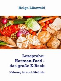 Leseprobe: Hormon-Food - das große E-Book - Helga Libowski - kostenlos E-Book