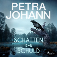 Schatten der Schuld - Petra Johann - Hörbuch