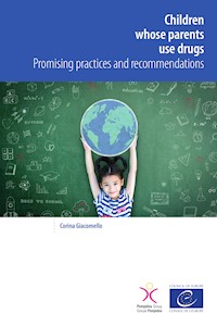 Children whose parents use drugs - Corina Giacomello - E-Book