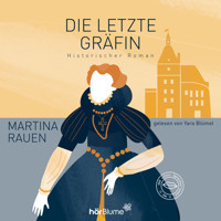 Die letzte Gräfin - Martina Rauen - Hörbuch