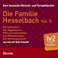 Die Familie Hesselbach -  Vol. V - Wolf  Schmidt - Hörbuch