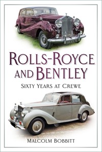 Rolls-Royce and Bentley - Malcolm Bobbitt - E-Book