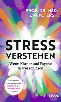 Stress verstehen - Eva Peters - E-Book