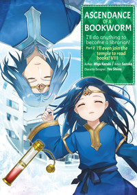 Ascendance of a Bookworm (Manga) Part 2 Volume 8 - Miya Kazuki - E-Book