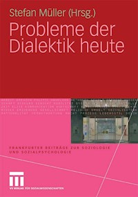 Probleme der Dialektik heute -  - E-Book