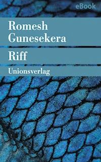 Riff - Romesh Gunesekera - E-Book