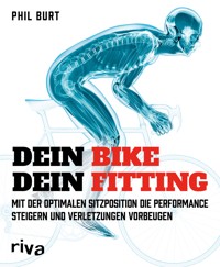 Dein Bike, dein Fitting - Phil Burt - E-Book