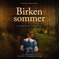 Birkensommer - Cornelia Lotter - Hörbuch