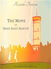 The move or 'Make Saint Martin' - Ricardo Tronconi - E-Book