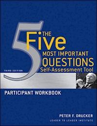 The Five Most Important Questions Self Assessment Tool - Peter F. Drucker - E-Book
