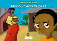 Modou n'écoute pas ! - Freddy et ses Munas - E-Book