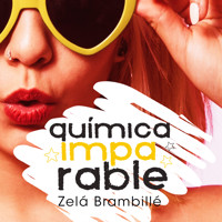 Química imparable - Zelá Brambillé - Hörbuch