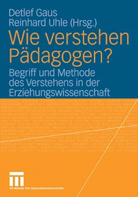 Wie verstehen Pädagogen? -  - E-Book