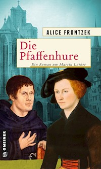 Die Pfaffenhure - Alice Frontzek - E-Book