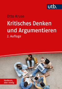 Kritisches Denken und Argumentieren - Otto Kruse - E-Book