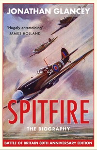 Spitfire - Jonathan Glancey - E-Book