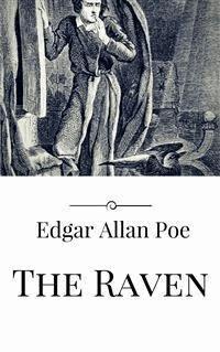 The Raven - Edgar Allan Poe - E-Book