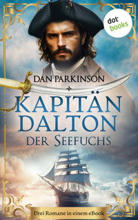 Kapitän Dalton - Der Seefuchs - Dan Parkinson - E-Book