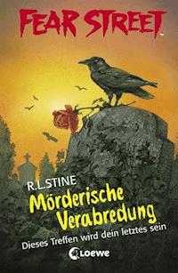 Fear Street 26 - Mörderische Verabredung - R.L. Stine - E-Book