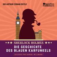 Die Geschichte des blauen Karfunkels - Sir Arthur Conan Doyle - Hörbuch