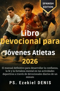 Libro Devocional para Jóvenes Atletas 2026 - PS. Ezekiel DENIS - E-Book