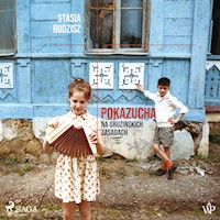 Pokazucha. Na gruzińskich zasadach - Stasia Budzisz - Hörbuch