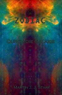 Zodiac - Martin J. J. Stark - E-Book