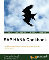 SAP HANA Cookbook - Chandrasekhar Mankala - E-Book