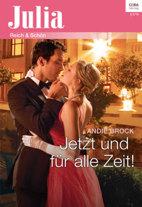 Jetzt und für alle Zeit! - Andie Brock - E-Book