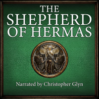 The Shepherd of Hermas - Christopher Glyn - Hörbuch