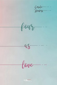 Four as love - Coralie Houters - E-Book
