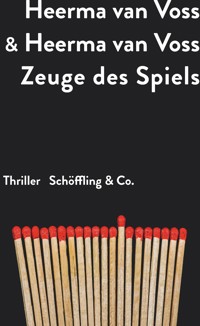 Zeuge des Spiels - Daan Heerma van Voss - E-Book