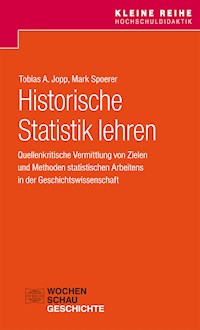 Historische Statistik lehren - Tobias A. Jopp - E-Book