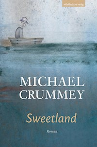 Sweetland - Michael Crummey - E-Book