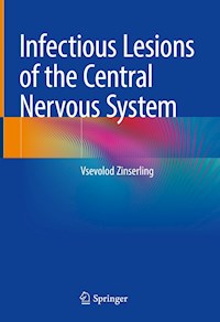 Infectious Lesions of the Central Nervous System - Vsevolod Zinserling - E-Book