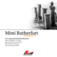 Mimi Rutherfurt, Vier Spannende Kriminalhörspiele - "Mimi Rutherfurt" Edition 11 - Thorsten Beckmann - Hörbuch