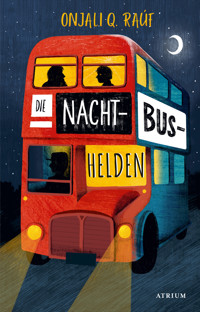 Die Nachtbushelden - Onjali Q. Raúf - E-Book