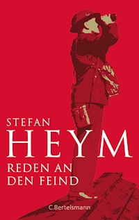 Reden an den Feind - Stefan Heym - E-Book