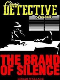 The Brand Of Silence - Johnston McCulley - E-Book