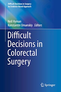 Difficult Decisions in Colorectal Surgery -  - E-Book